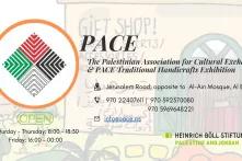 PACE  The Palestinian Association for Cultural Exchange & PACE Traditional Handicrafts Exhibition