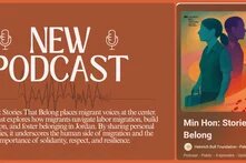 min-hon-stories-that-belong-places-migrant-voices-at-the-center.-the-podcast-explores-how-migrants-navigate-labor-migration-build-recognition-and-foster-belonging-in-jordan.-by-sharing-personal-1.png