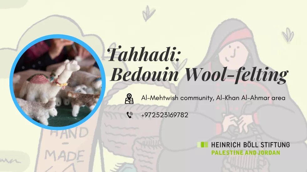 Tahhadi: Bedouin Wool-felting 