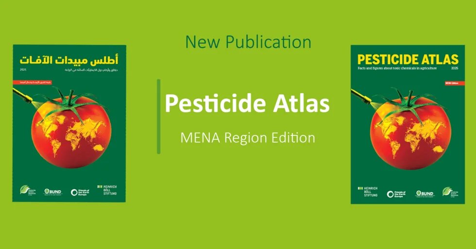 The Pesticide Atlas – MENA Edition 2025 