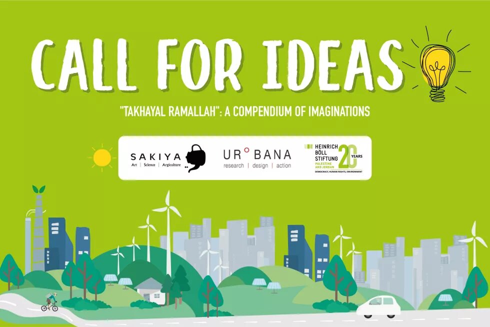 Call for Ideas Takhayal Ramallah Takhayal Ramallah Call
