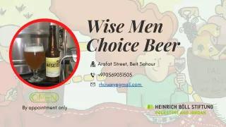 Wise Men Choice Beer